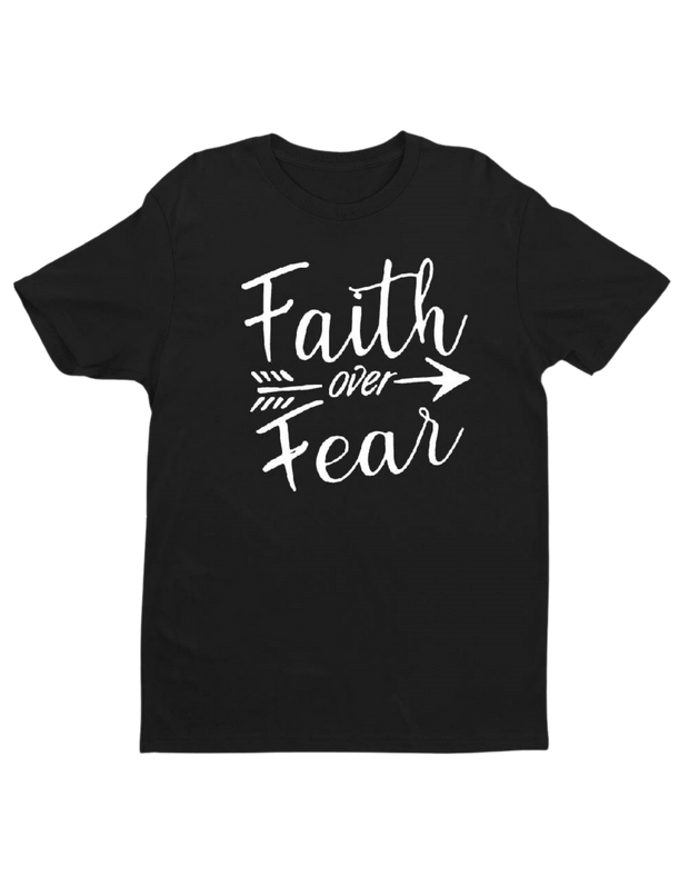 Faith Over Fear Plain Unisex Short Sleeve Christian T-Shirt